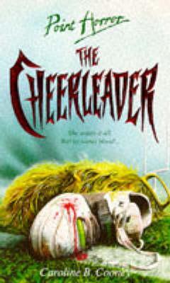 The Cheerleader -  Caroline B Cooney