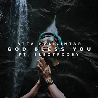MP3 download Atta Halilintar - God Bless You (feat. Electrooby) - Single iTunes plus aac m4a mp3