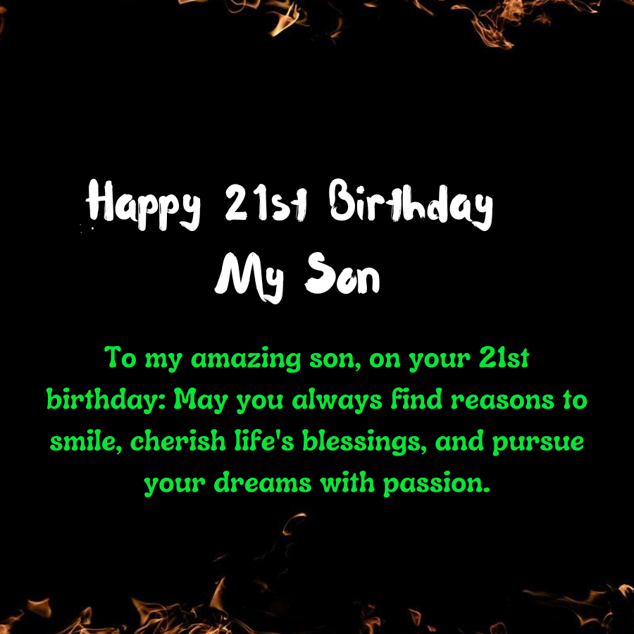 Happy 21st Birthday Images With Wishes, Blessings and Quotes to Son