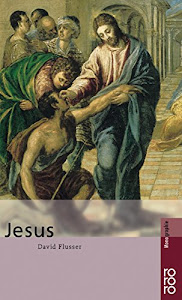 Jesus: Mit Selbstzeugnissen und Bilddokumenten (Rowohlt Monographie)