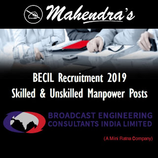 BECIL Recruitment 2019: Skilled & Unskilled Manpower Posts | 1100 Vacancies 