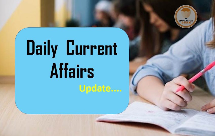 Today Current affairs (29.05.21) for all competitive exam