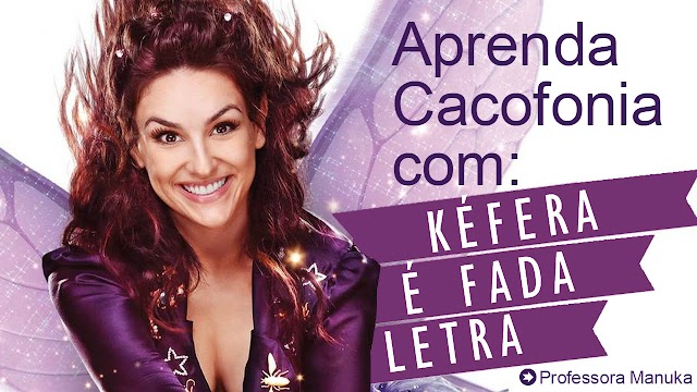 Aprenda cacofonia com a música tema de É Fada