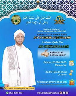 Kajian Kitab Libabin Nikah di MT & Dzikir Al-Muhaajir 23 Mei 2023