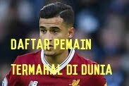  transfer pemain di dunia sepakbola diwarnai dengan kepindahan Philippe Coutinho dari Live Daftar Pesepakbola Termahal di Dunia