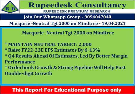 Macqurie -Neutral Tgt 2000 on Mindtree - Rupeedesk Reports