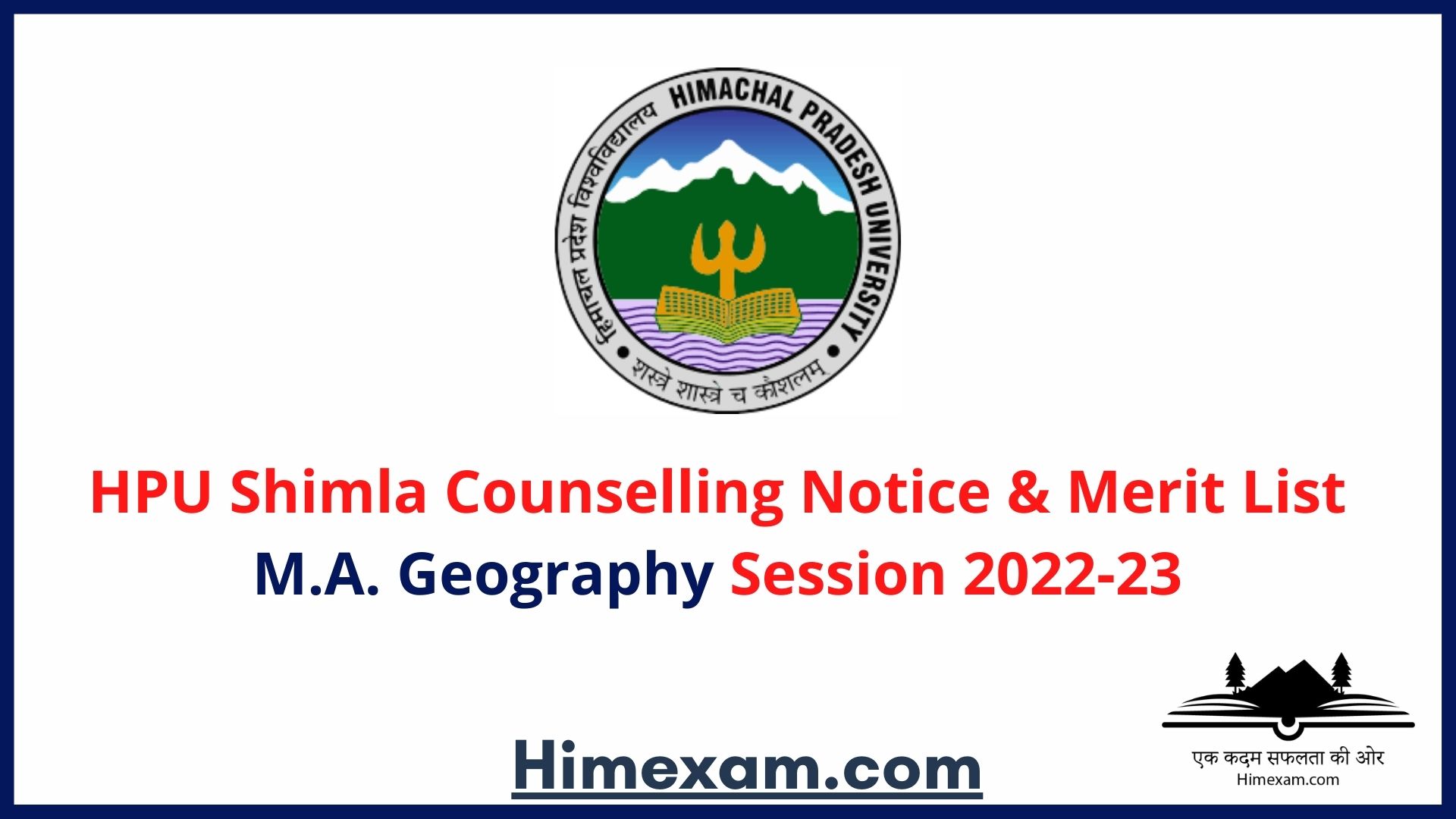 HPU Shimla Counselling Notice & Merit List M.A. Geography Session 2022-23