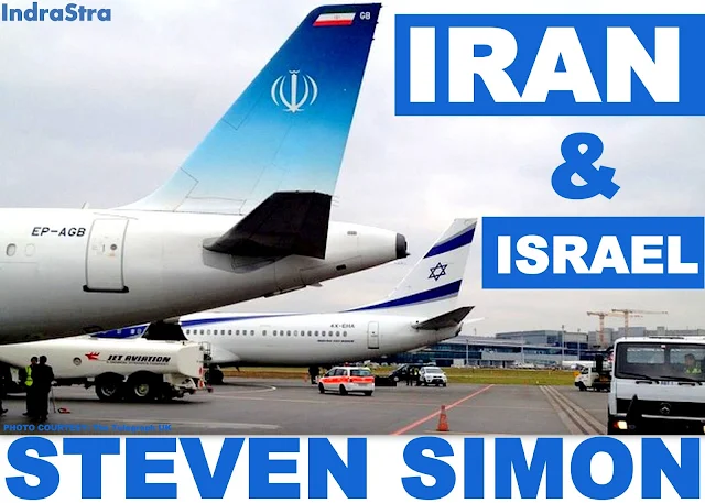 Iran and Israel by Steven Simon, IndraStra