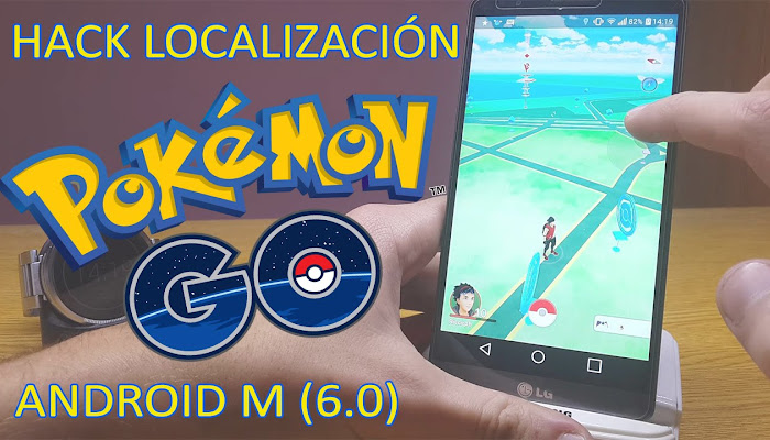 HACK POKEMON GO ANDROID 6, 6.01, 6.1.1