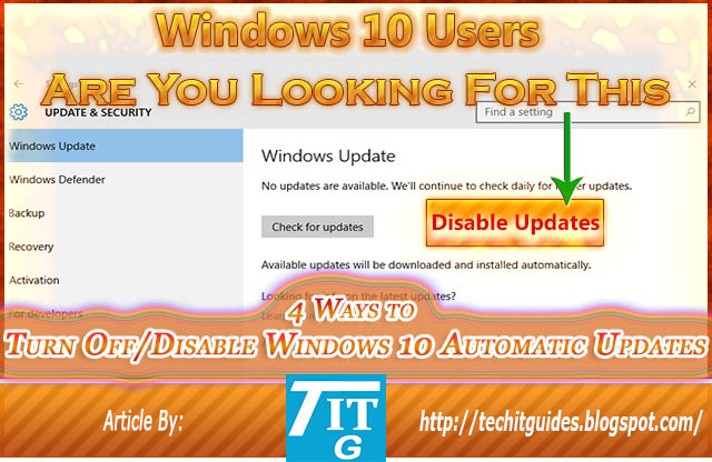 4 Ways to Turn Off-Disable Windows 10 Automatic Updates