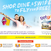 You can now Shop, dine and swipe to Fly for Free!