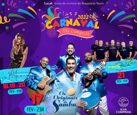 Carnaval na Ilha com shows dos Originais do Samba, Vell Rodrigues, Nut'ela Folia, desfiles na Copacabana e eleição da Corte Carnavalesca