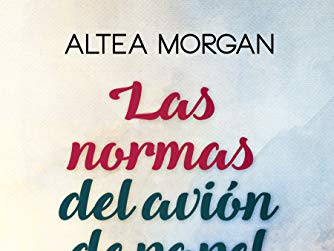 {Reseña}  Las normas del avión de papel By Altea Morgan