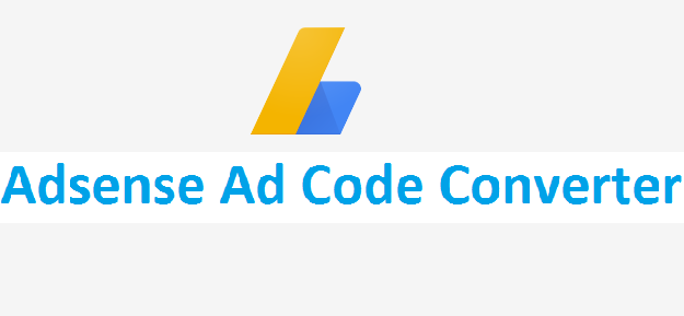 How to Convert Adsense Ad Code for Blogger