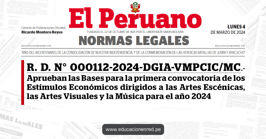 R. D. N° 000112-2024-DGIA-VMPCIC/MC.- Aprueban las Bases para la primera convocatoria de los Estímulos Económicos dirigidos a las Artes Escénicas, las Artes Visuales y la Música para el año 2024