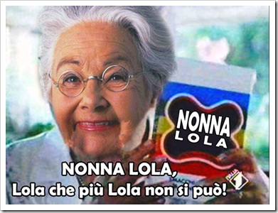 Lola che più Lola non si può!