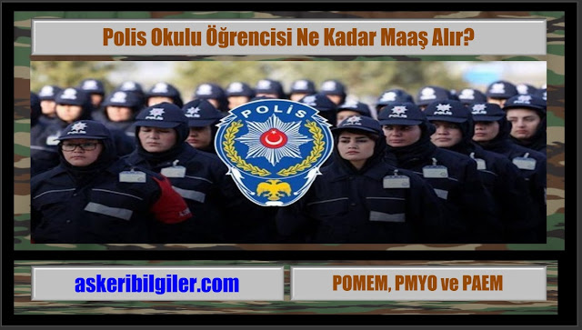 polis okulu öğrencisi maaşı 2022