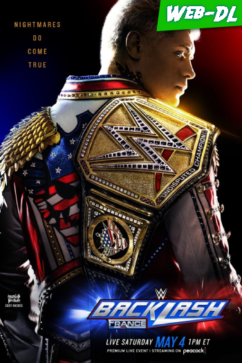 WWE Backlash: France (2024)[WEB-DL 720p/1080p][Dual][1fichier+Gofile]