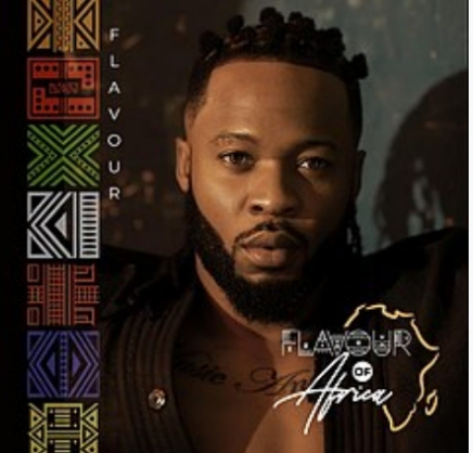 Music: Flavour Of Africa - Flavour [Throwback song]