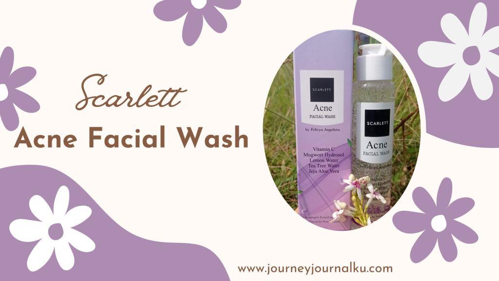 scarlett acne facial wash