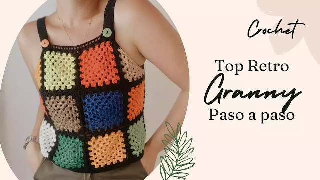 MODELOS VINTAGE QUE TE ENAMORAN Aprende a Tejer este Hermoso Top Retro a Crochet