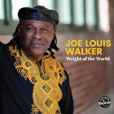 Weight Of The World Joe Louis Walker Album