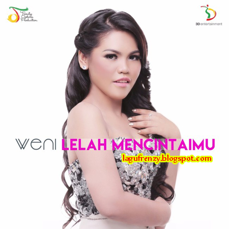 Download Lagu Weni - Lelah Mencintaimu