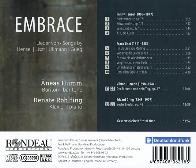 Embrace: songs by Fanny Hensel, Franz Liszt, Viktor Ullmann, Edvard Grieg; Äneas Humm, Renate Rohlfing; Rondeau