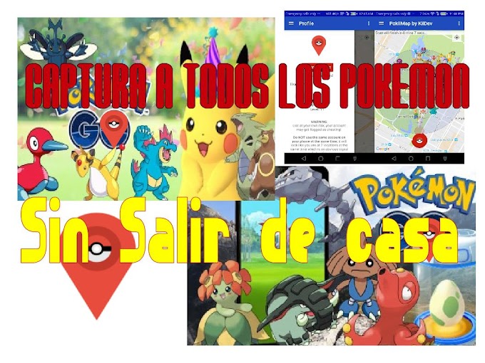 Capturar Pokemon sin salir de casa