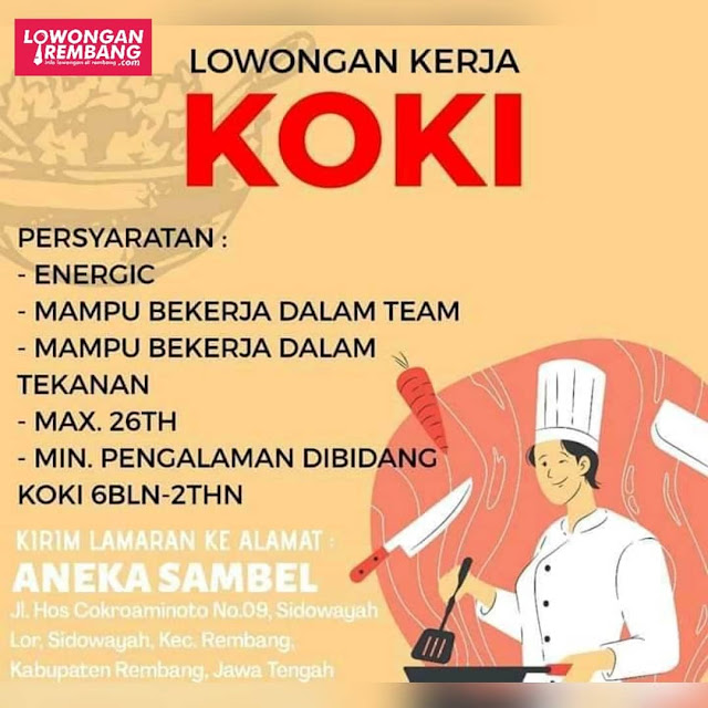 Lowongan Kerja Koki Rumah Makan Aneka Sambel Rembang Tanpa Syarat Pendidikan