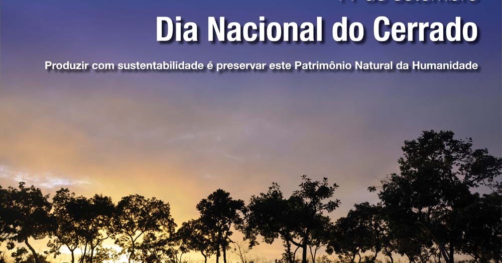 11 de Setembro Dia Nacional do Cerrado | Rural Pecuária