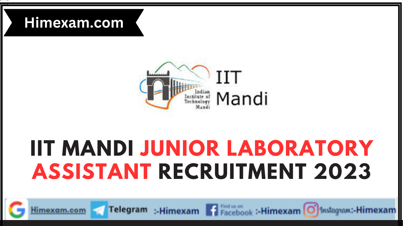 IIT Mandi Junior Laboratory Assistant Recruitment 2023