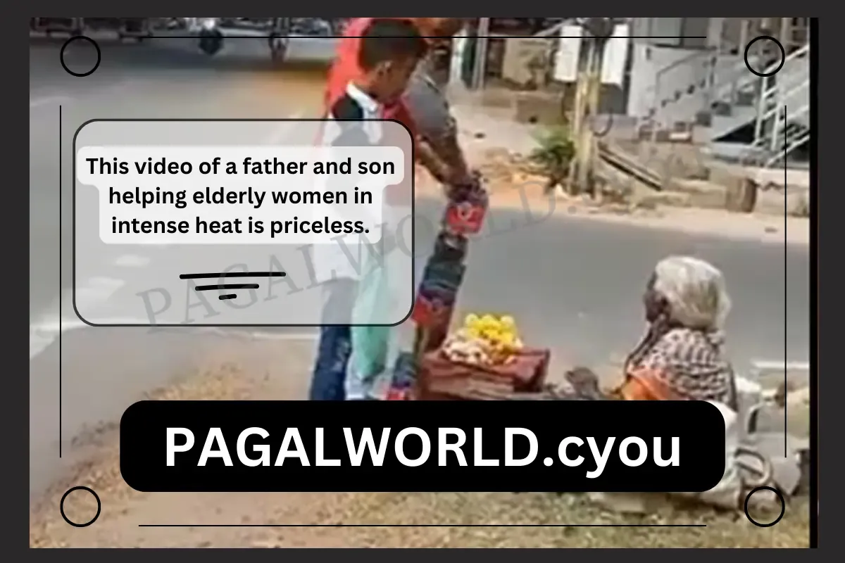 This video of a father and son helping elderly women in intense heat is priceless.