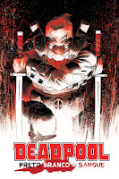 Deadpool – Preto, Branco e Sangue, de vários autores - G. Floy Studio Portugal