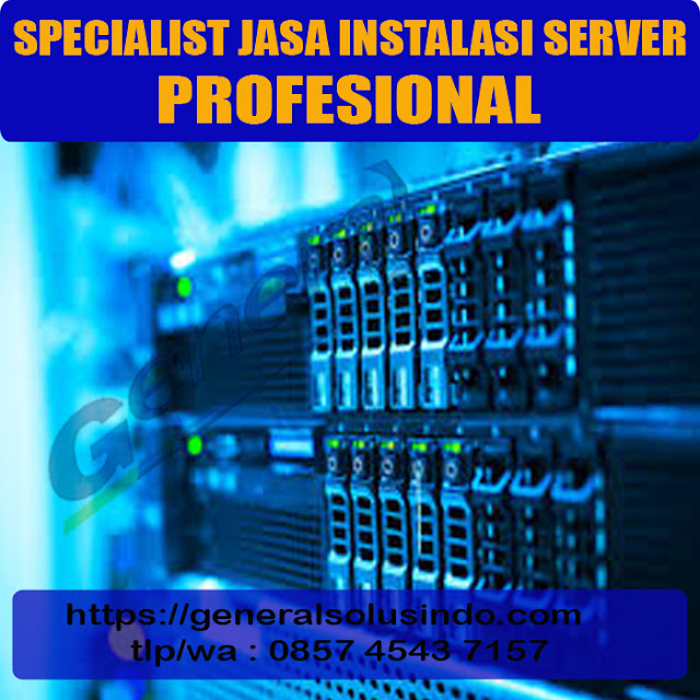 specialist jasa instalasi server profesional resmi dan terpercaya