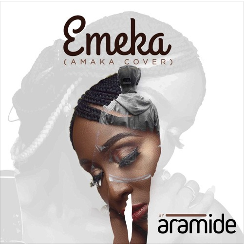 [Song] Aramide – “Emeka” (Amaka Cover) - www.mp3made.com.ng 