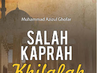 Buku Muhammad Azizul Ghofar: Salah Kaprah Khilafah