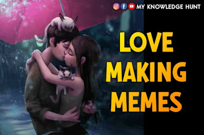 Romantic Love Making Memes