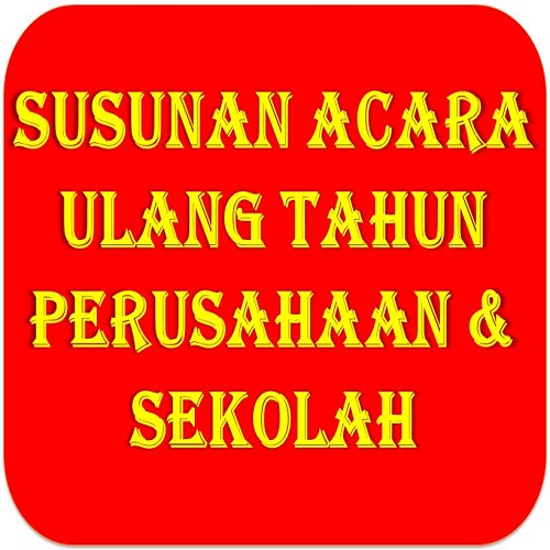 Susunan Acara Ulang Tahun Perusahaan dan Sekolah ~ Info Ultah