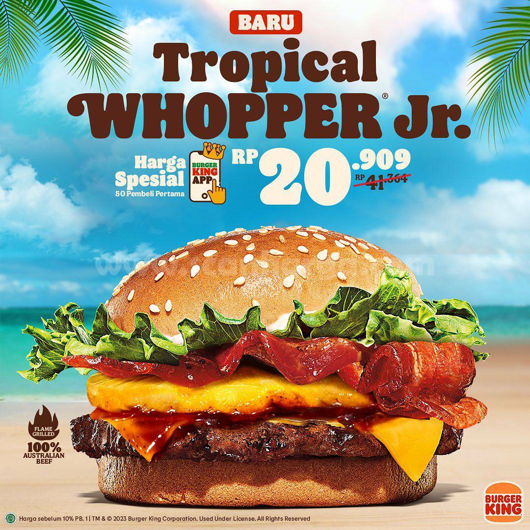 Promo Burger King Tropical Whopper Jr – Harga Spesia Hanya Rp. 20.909