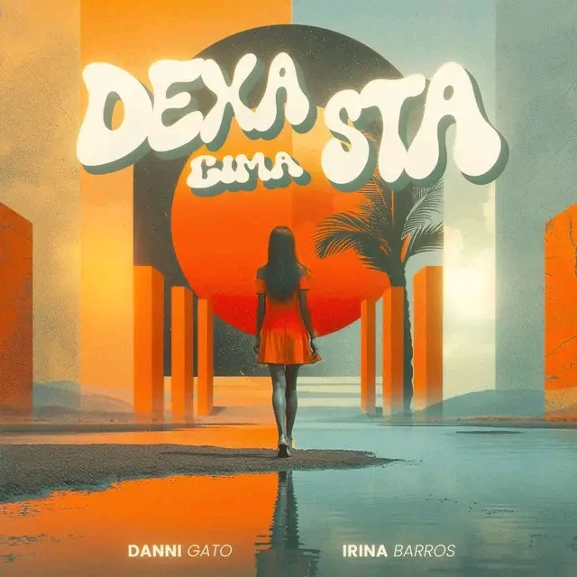 Danni Gato & Irina Barros – Deixa Clima Sta