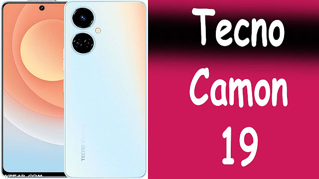 سعر و مواصفات Tecno Camon 19 وهل يستحق الشراء ؟