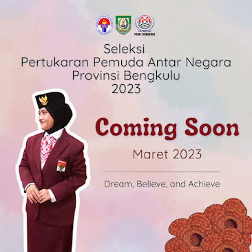 PENDAFTARAN SELEKSI PERTUKARAN PEMUDA ANTAR NEGARA PROVINSI BENGKULU 2023