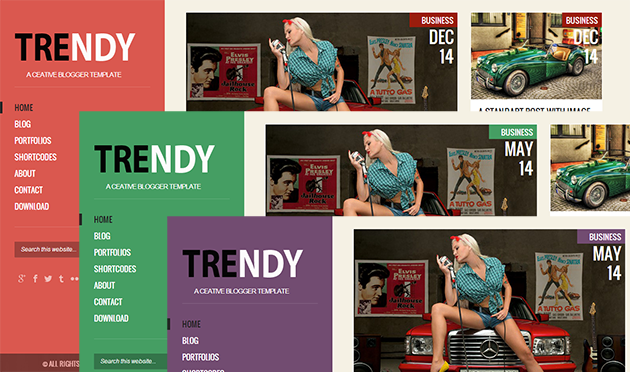  that is suitable for personal blog or show the  Trendy Responsive Blogger Template