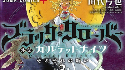 Black Clover Gaiden – Quartet Knights: El manga se acerca a su climax