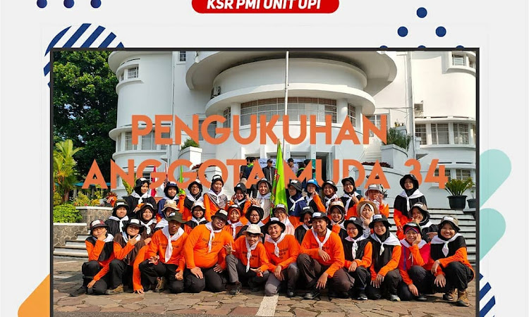 Pengukuhan Anggota Muda XXXIV KSR PMI UNIT UPI