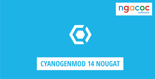 CyanogenMod 14 Nougat 