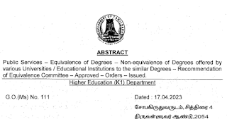 பல்வேறு பல்கலைக்கழகங்கள் / கல்வி நிறுவனங்கள் வழங்கும் படிப்புகளுக்கு இணைத்தன்மை இன்மை (Non - Equivalence) வழங்கி அரசாணை வெளியீடு - GO (Ms) No. 111 Dt: April 17, 2023  Public Services – Equivalence of Degrees – Non-equivalence of Degrees offered by various Universities / Educational Institutions to the similar Degrees – Recommendation of Equivalence Committee – Approved – Orders – Issued