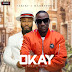 [Music] Seriki Ft. Harrysongs – "Okay”