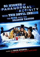 30 Nights of Paranormal Activity with the Devil Inside the Girl with the Dragon Tattoo